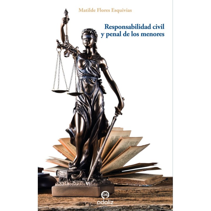 RESPONSABILIDAD CIVIL Y PENAL DE LOS MENORES