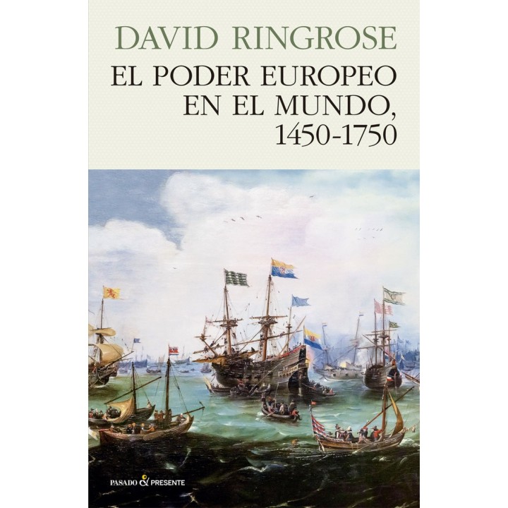 PODER EUROPEO EN EL MUNDO,EL 1450-1750