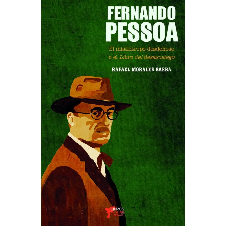 FERNANDO PESSOA EL MISANTROPO DESDEÑOSO