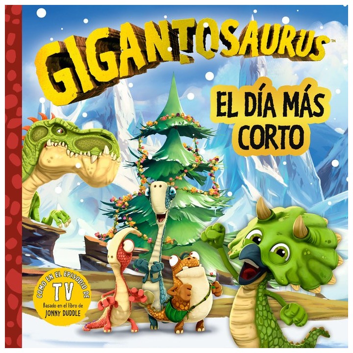 GIGANTOSAURUS EL DIA MAS CORTO
