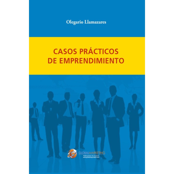CASOS PRACTICOS DE EMPRENDIMIENTO