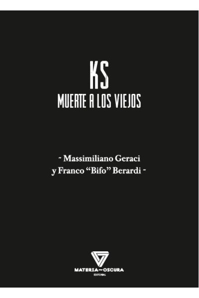 KS MUERTE A LOS VIEJOS