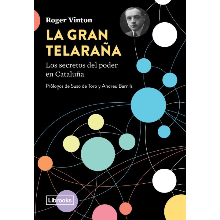 GRAN TELARAÑA,LA LOS SECRETOS DEL PODER EN CATALUÑA