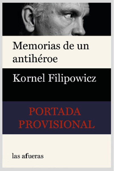 MEMORIAS DE UN ANTIHEROE
