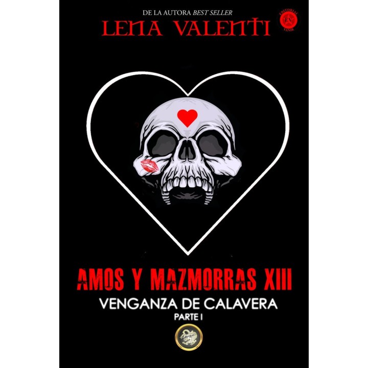 AMOS Y MAZMORRAS XIII VENGANZA DE CALAVERA PARTE 1