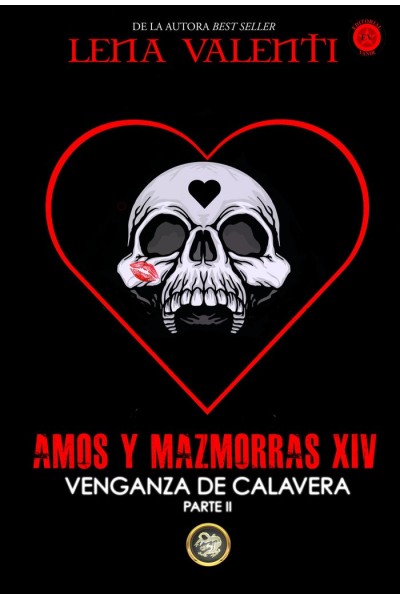 AMOS Y MAZMORRAS XIV VENGANZA DE CALAVERA PARTE 2