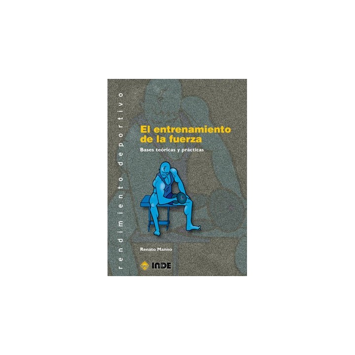 ENTRENAMIENTO DE LA FUERZA EL