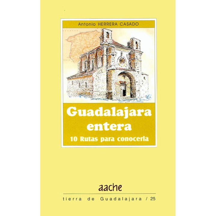 GUADALAJARA ENTERA 10 RUTAS PARA CONOCER