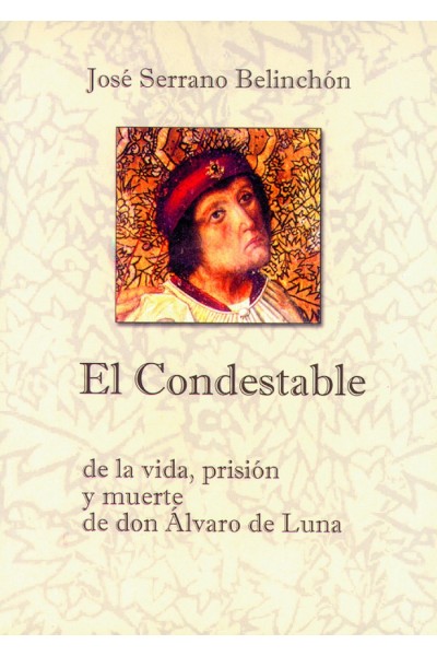 CONDESTABLE,EL ALVARO DE LUNA