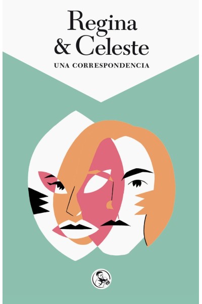 REGINA Y CELESTE UNA CORRESPONDENCIA