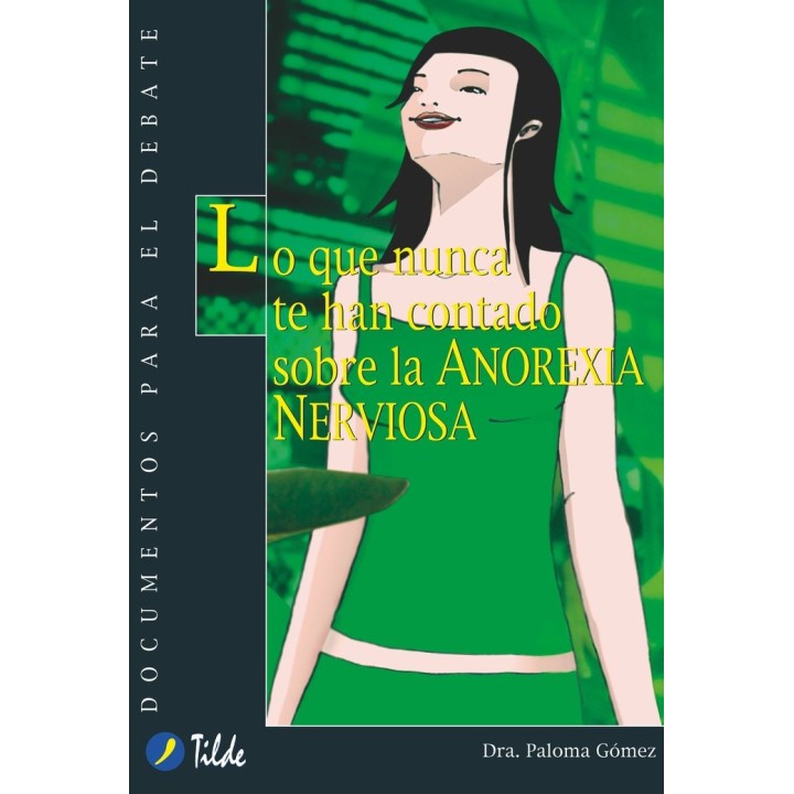 LO QUE NUNCA TE HAN CONTADO SOBRE LA ANOREXIA NERVIOSA