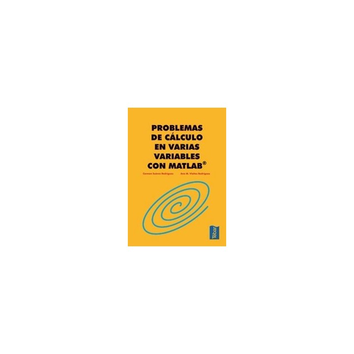 PROBLEMAS DE CALCULO EN VARIAS VARIABLES CON MATLAB