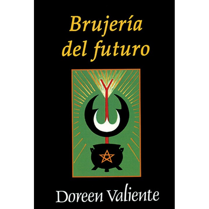 BRUJERIA DEL FUTURO,LA