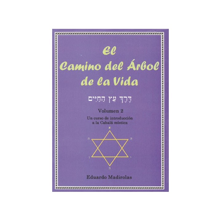CAMINO DEL ARBOL DE LA VIDA,EL VOL.II