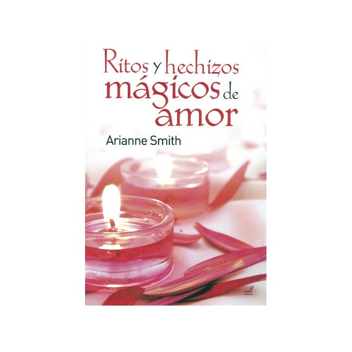 RITOS Y HECHIZOS MAGICOS DE AMOR