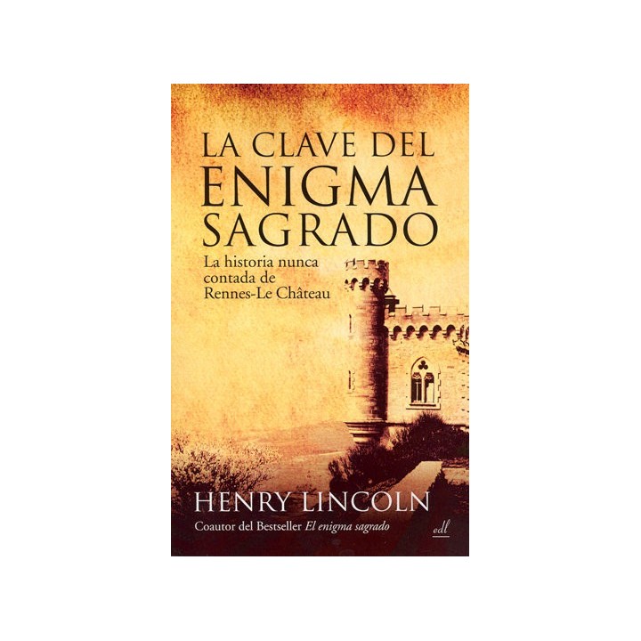 CLAVE DEL ENIGMA SAGRADO,LA