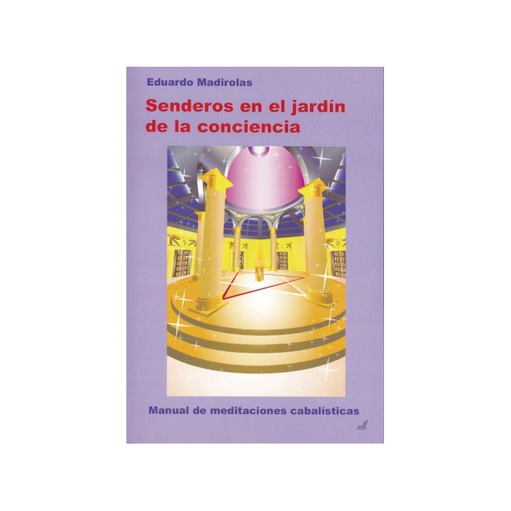 SENDEROS EN EL JARDIN DE LA CONCIENCIA
