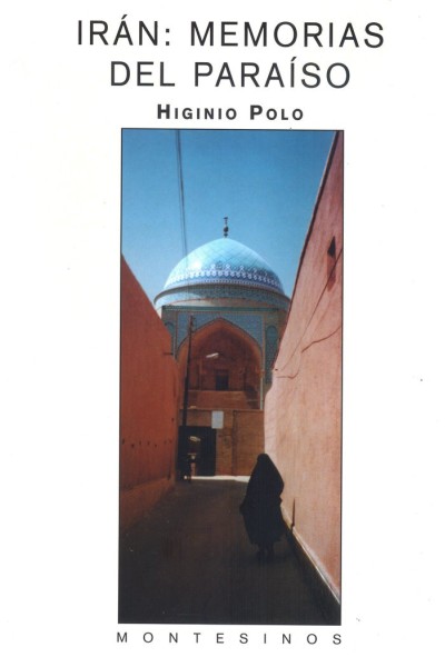IRAN MEMORIAS DEL PARAISO