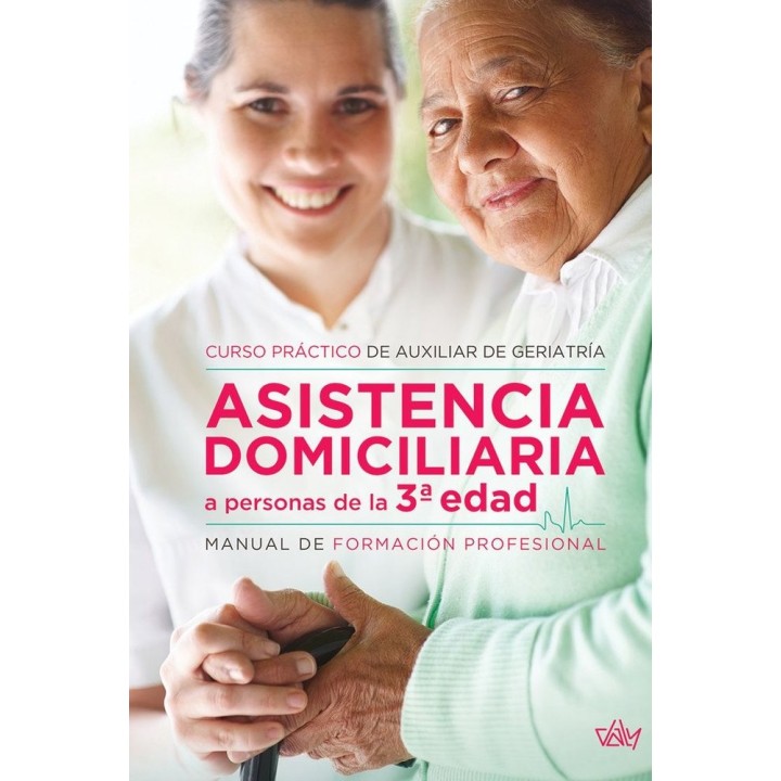 ASISTENCIA DOMICILIARIA A PERSONAS DE LA 3ª EDAD