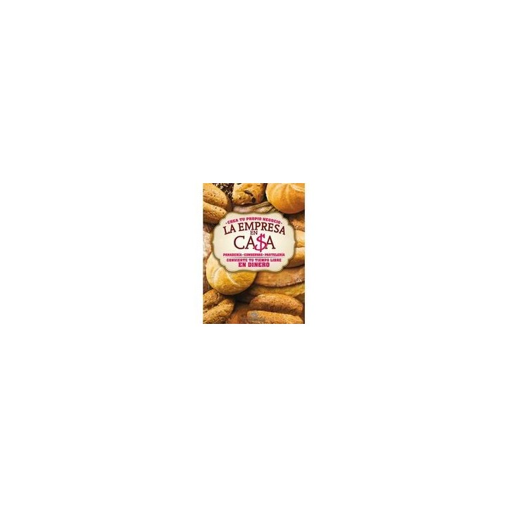 LA EMPRESA EN CASA - PANADERIA, CONSERVAS Y PASTELERIA