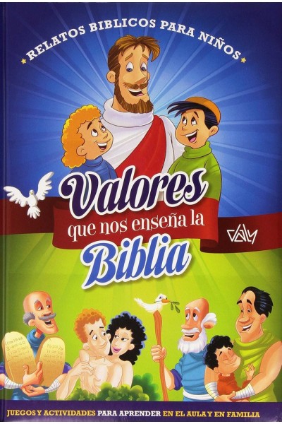 VALORES QUE NOS ENSEÑA LA BIBLIA