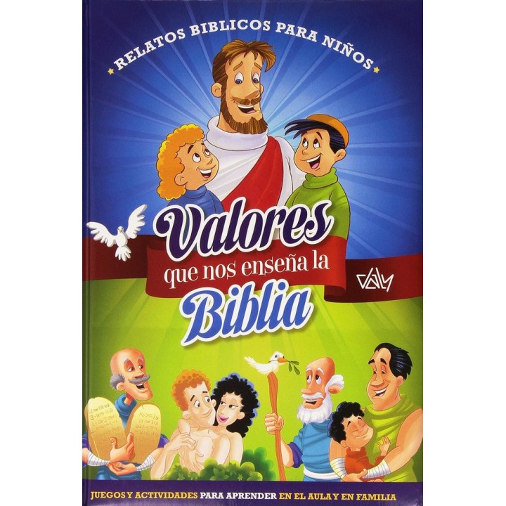 VALORES QUE NOS ENSEÑA LA BIBLIA