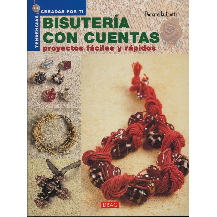 BISUTERIA CON CUENTAS PROYECTOS FACILES Y RAPIDOS