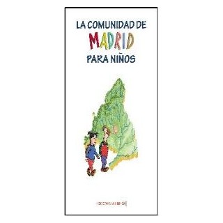 COMUNIDAD DE MADRID PARA NIÑOS,LA