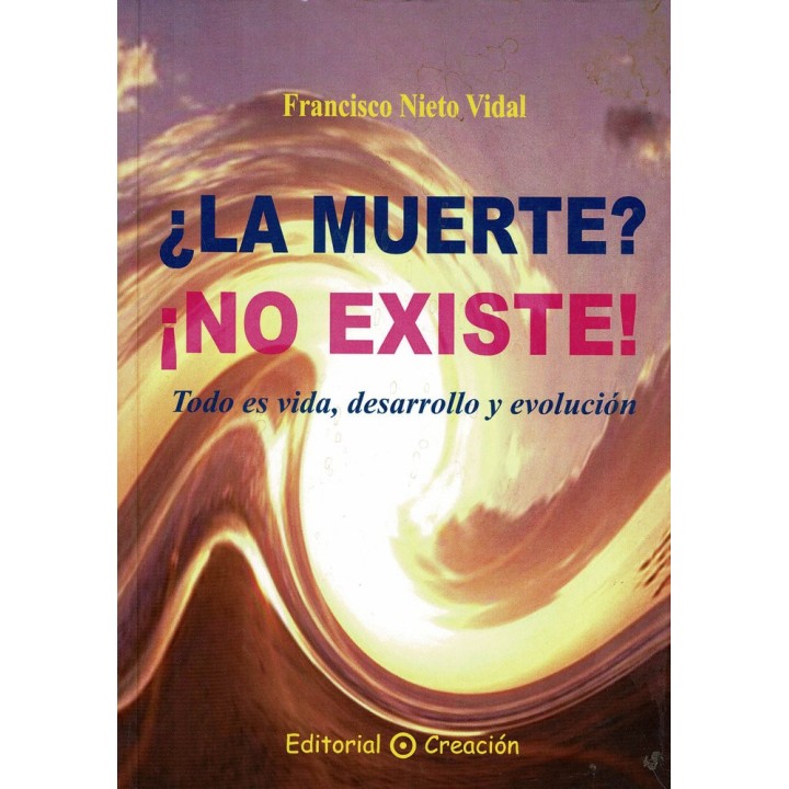 LA MUERTE NO EXISTE