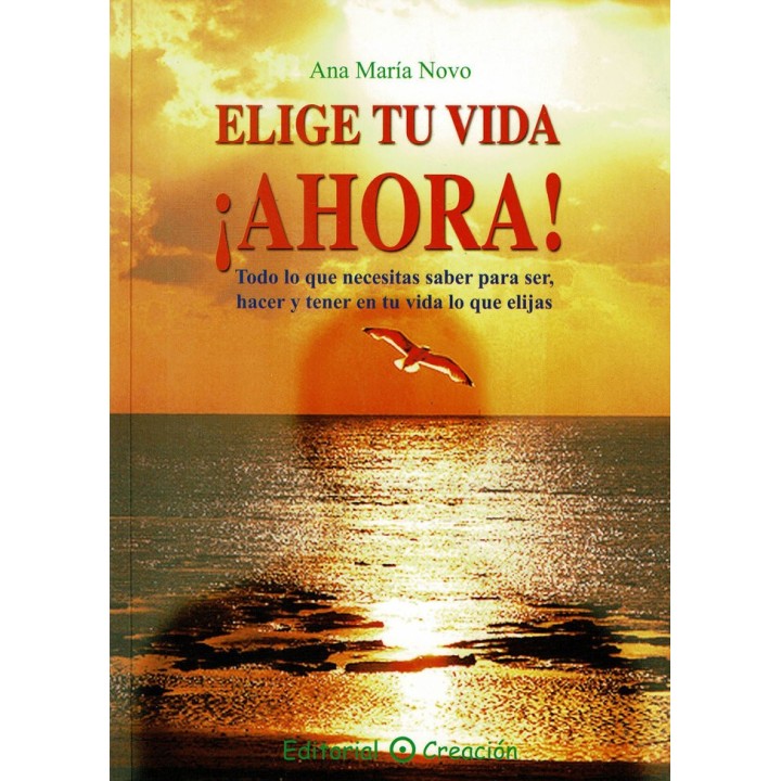 ELIGE TU VIDA AHORA