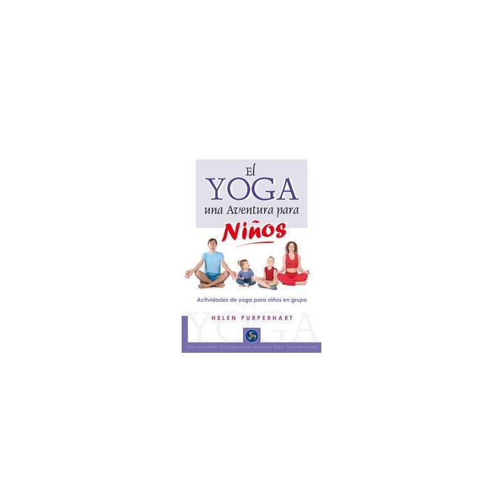 YOGA UNA AVENTURA PARA NIÑOS,EL