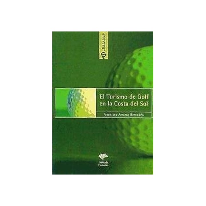 EL TURISMO DE GOLF EN LA COSTA DEL SOL