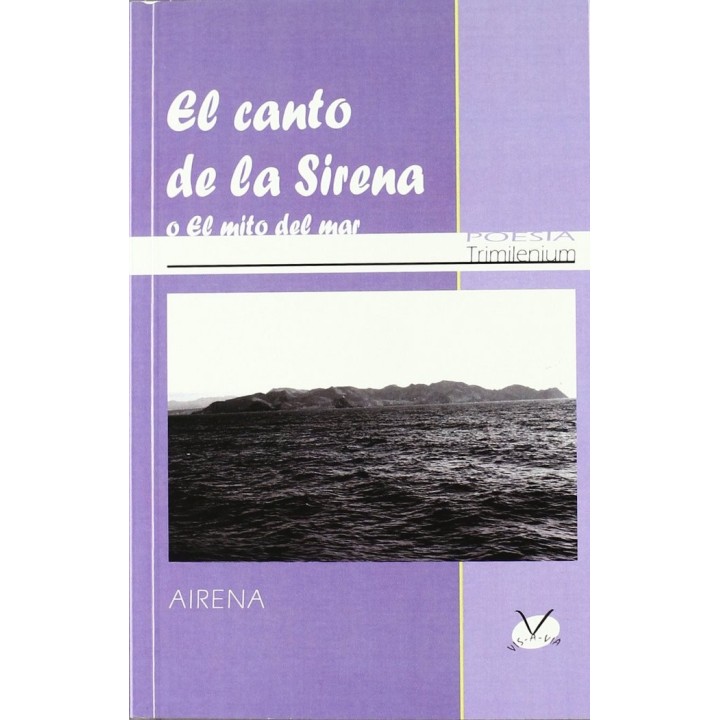 CANTO DE LA SIRENA O EL MITO DEL MAR,EL