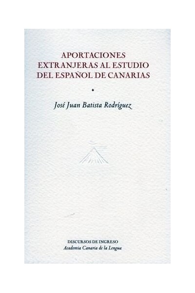 APORTACIONES EXTRANJERAS AL ESTUDIO DEL ESPAÑOL DE CANARIAS