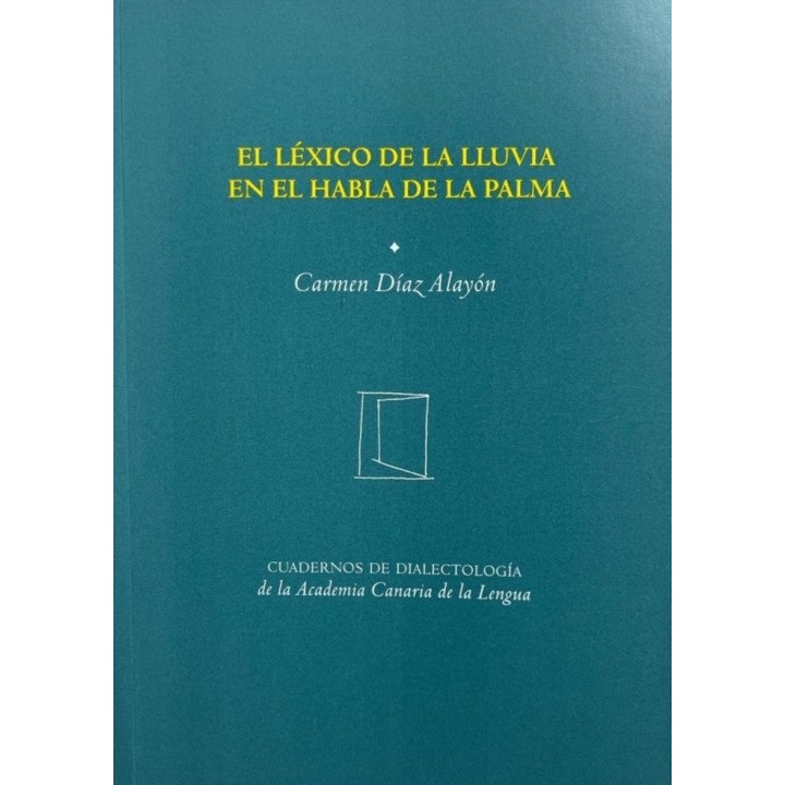 EL LEXICO DE LA LLUVIA EN EL HABLA DE LA PALMA