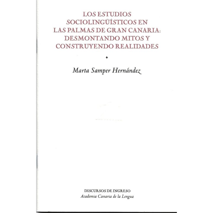 LOS ESTUDIOS SOCIOLINGUISTICOS DE LAS PALMAS DE GRAN CANARI