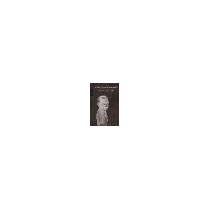 PROUST FICTION