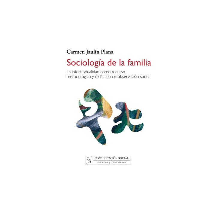 SOCIOLOGIA DE LA FAMILIA INTERTEXTUALIDAD COMO RECURSO MET