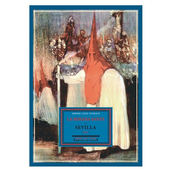SEMANA SANTA EN SEVILLA 1927,LA