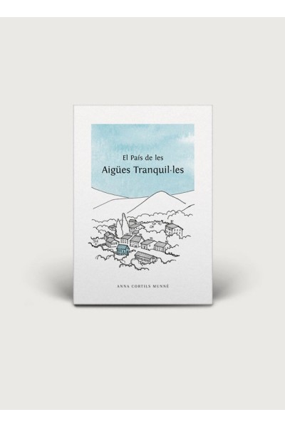 EL PAIS DE LES AIGUES TRANQUILÚLES
