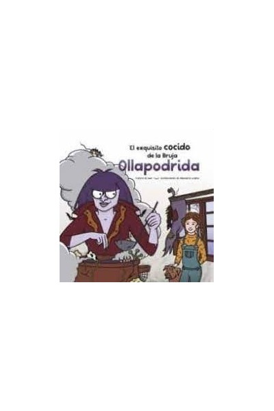 EL EXQUISITO COCIDO DE LA BRUJA OLLAPODRIDA
