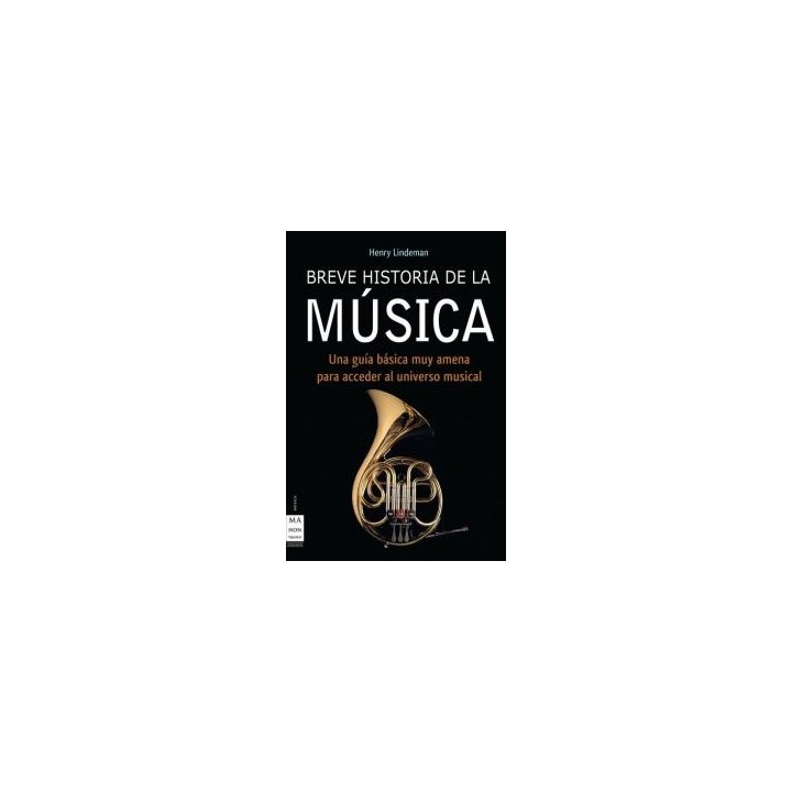 BREVE HISTORIA DE LA MUSICA