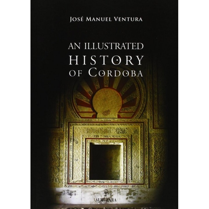 AN ILUSTRATED HISTORY OF ANDALUCIA
