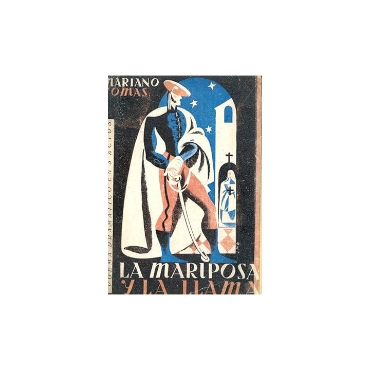 LA MARIPOSA Y LA LLAMA. CUENTO ROMÁNTICO EN TRES ACTOS Y EN VERSO.