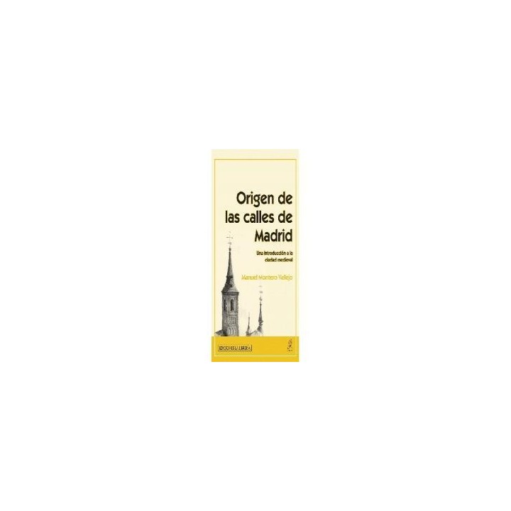 ORIGEN DE LAS CALLES DE MADRID,EL