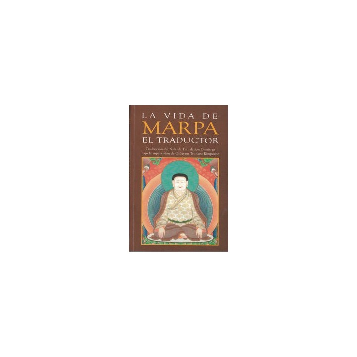 MARPA EL TRADUCTOR DE TSANG NYON HERUKA VERSION DEL NALANA