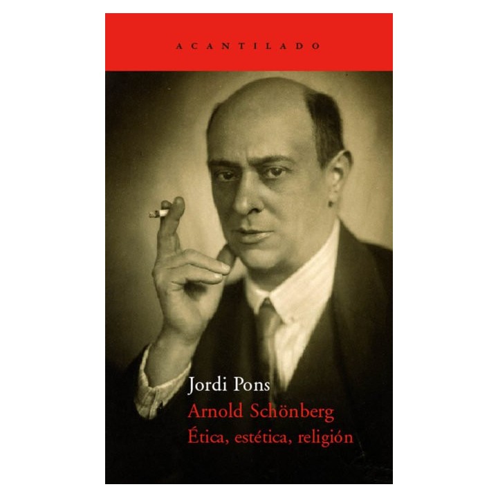ARNOLD SCHONBERG ETICA ESTETICA RELIGION