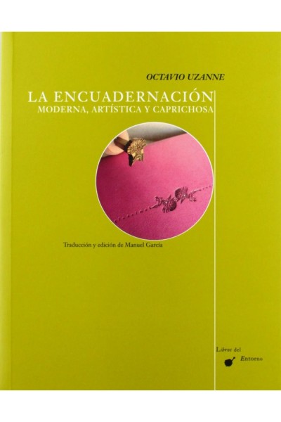 ENCUADERNACION MODERNA ARTISTICA Y CAPRICHOSA,LA