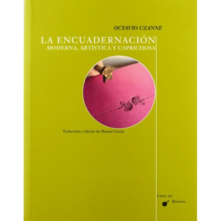 ENCUADERNACION MODERNA ARTISTICA Y CAPRICHOSA,LA