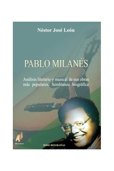 PABLO MILANES ANALISIS LITERARIO Y MUSICAL DE SUS OBRAS MA